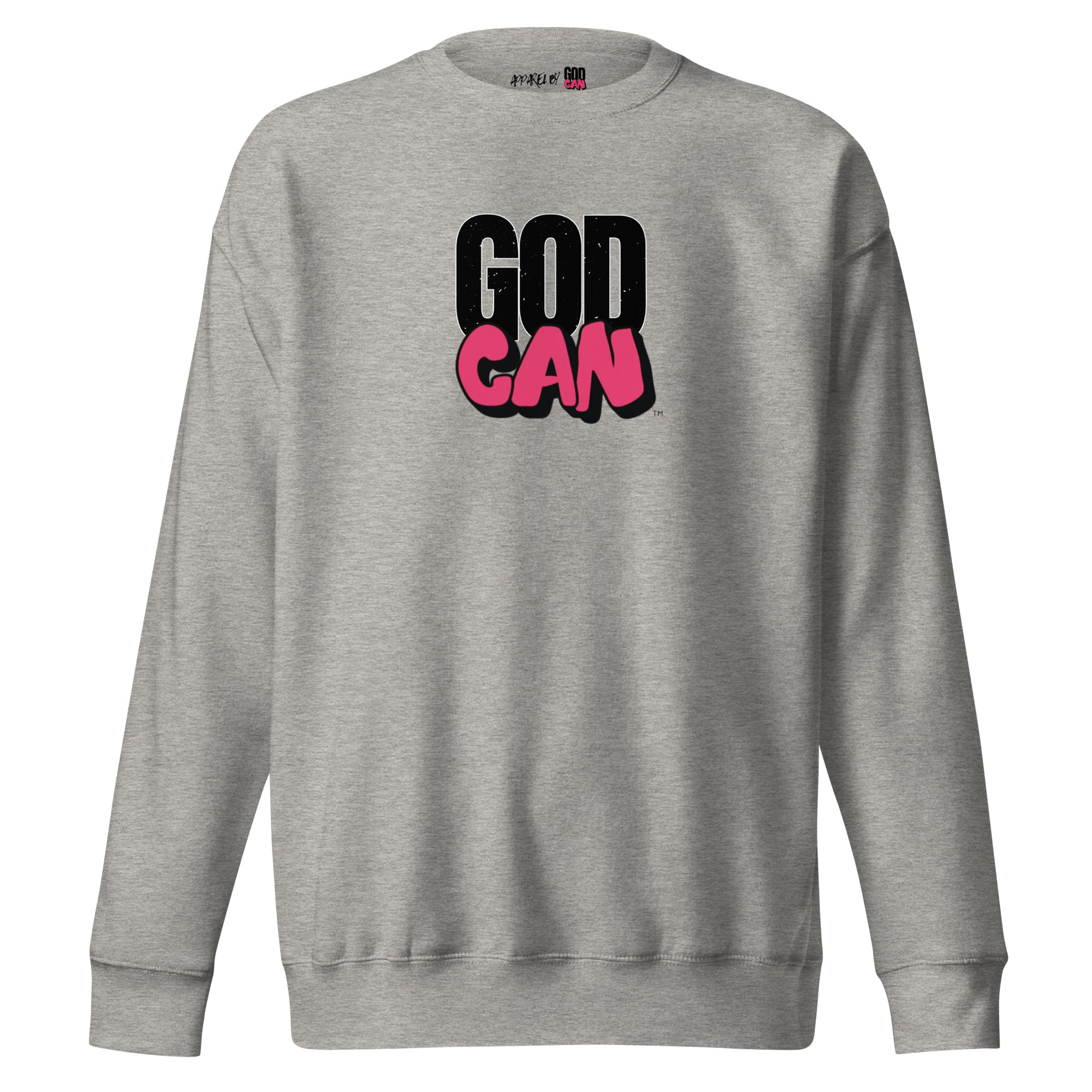Light gray sweatshirt with 'GOD CAN' text in black and pink on a white background